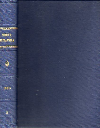 NUEVA ESTAFETA. 1980. Vol. 2. Nmeros 20 a 25. Julio-Diciembre. Roa Bastos, Robert Graves, Toms Segovia, Carlos Edmundo de Ory, Rosa Chacel, Petros J