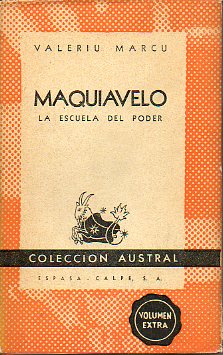 MAQUIAVELO. LA ESCUELA DEL PODER.