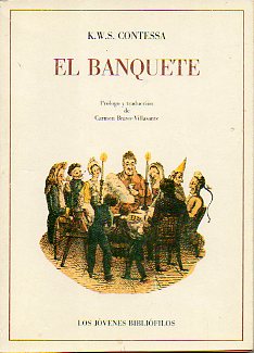 EL BANQUETE. Prlogo y traduccin de Carmen Bravo Villasante.