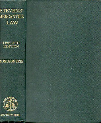 STEVENS ELEMENTS OF MERCANTILE LAW. Twelfth Edition.