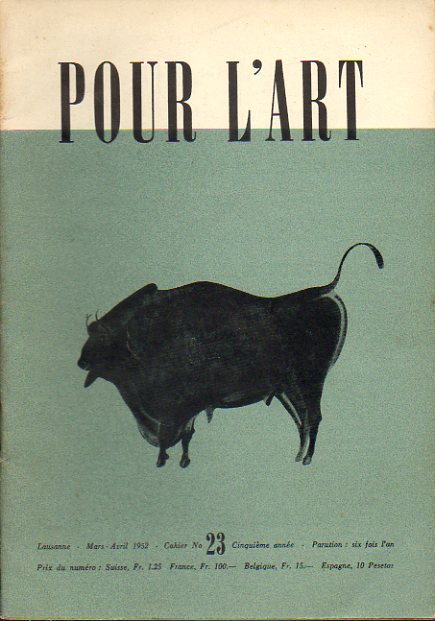 CAHIERS POUR L" ART. Cinquime Anne. N 23. Ren Berger: Canus, l" homme revolt. Philippe Jaccottet: Observations, IV. Ernest Manganel: Majorque. Fr