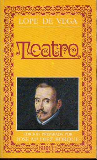 TEATRO. PERIBEZ Y EL COMENDADOR DE OCAA /  LA MOZA DE CNTARO / EL MARIDO MS FUERTE. Edicin de Jos M Dez Borque.