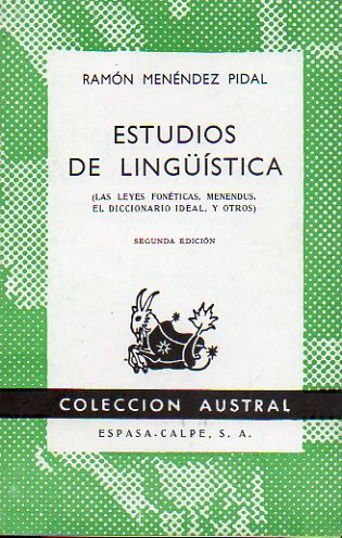 ESTUDIOS DE LINGSTICA. Las leyes fonticas, Menendus, El Diccionario ideal, y otros. 2 edicin.
