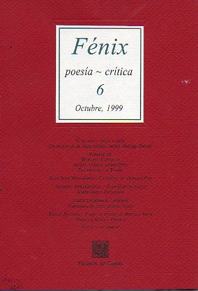 FNIX. POESA / CRTICA. N 6. Poemas de Horacio Castillo, Mara Teresa Andruetto, Eugenio de la Torre; Juan Jos Hernndez: La poesa de Octavio Paz;