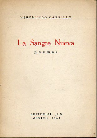 LA SANGRE NUEVA. POEMAS.