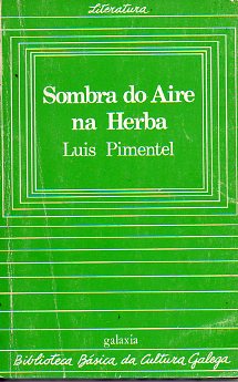 SOMBRA DO AIRE NA HERBA.