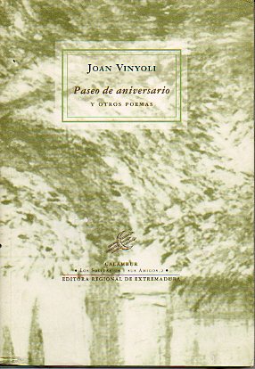 PASEO DE ANIVERSARIO Y OTROS POEMAS. Traduccin y prlogo de Vicente Valero.