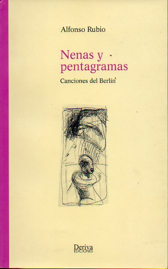 NENAS Y PENTAGRAMAS. Canciones del Berln.