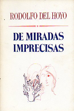 DE MIRADAS IMPRECISAS.