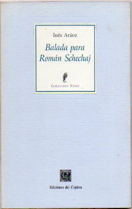 BALADA PARA ROMN SCHECHAJ.