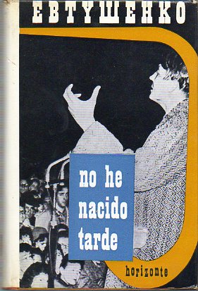 NO HE NACIDO TARDE. Versin de Jess Lpez Pacheco sobre la traducccin directa del ruso de Natalia Ivanova.