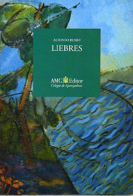 LIEBRES. Poemas. 1 edicin.