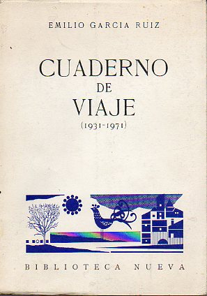 CUADERNO DE VIAJE (1931-1971).