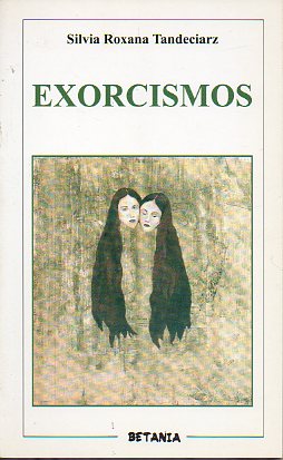 EXORCISMOS. Ilustrs. Victoria Montero.