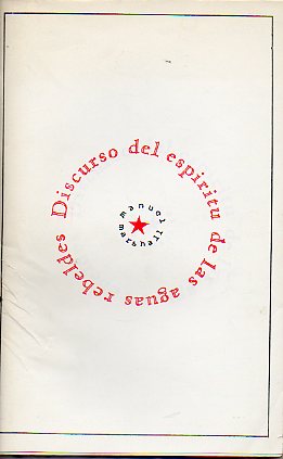 DISCURSO DEL ESPRITU DE LAS AGUAS REBELDES.