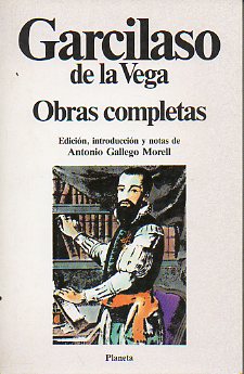 OBRAS COMPLETAS. Edic. de Antonio Gallego Morell.
