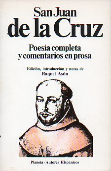 POESA COMPLETA Y COMENTARIOS EN PROSA. Edicin, introduccin y notas Raquel Asn.