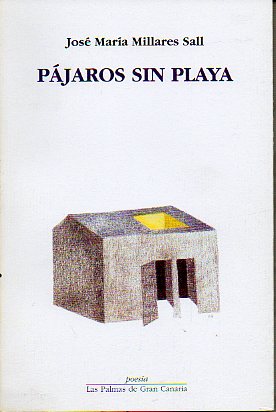 PJAROS SIN PLAYA.