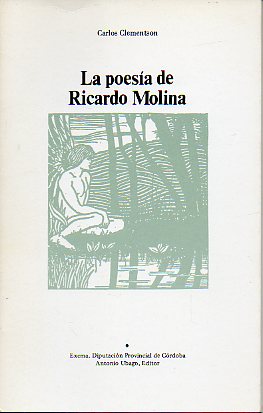 LA POESA DE RICARDO MOLINA.