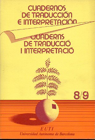 CUADERNOS DE TRADUCCIN E INTERPRETACIN. N 8/9.