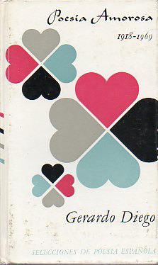 POESA AMOROSA (1918-1969). Prlogo del autor. 4 ed.