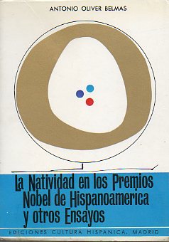 LA NATIVIDAD EN LOS PREMIOS NOBEL DE HISPANOAMRICA Y OTROS ENSAYOS.