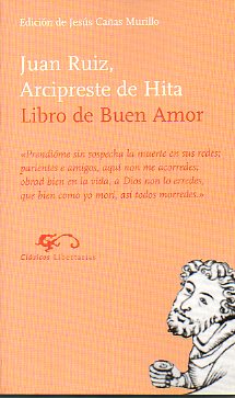 LIBRO DE BUEN AMOR. Edicin de Jess Caas Murillo.