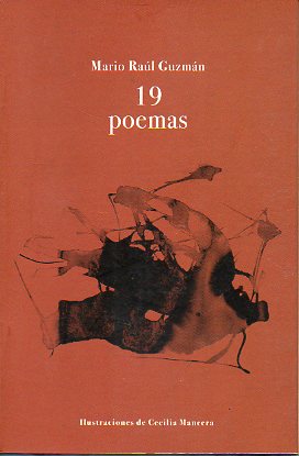 19 POEMAS. Ilustraciones de Cecilia Mancera. 1 ed. de 1.000 ejemplares.