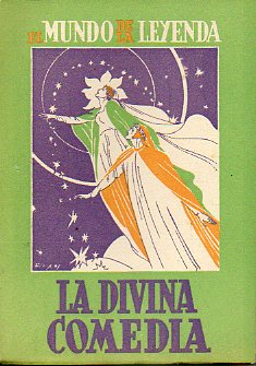 LA DIVINA COMEDIA. Versin narrativa del poema de Dante Alighieri.