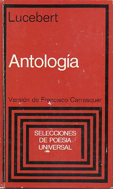 ANTOLOGA. Versin de Francisco Carrasquer. 1 edicin espaola.