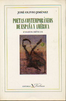 POETAS CONTEMPORNEOS DE ESPAA Y AMRICA. Ensayos crticos. Sobre Vicente Aleixandre, Juan Gil Albert, Jaime Gil de Biedma, Claudio Rodrguez, Juan L