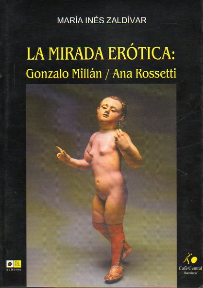 LA MIRADA ERTICA EN ALGUNOS POEMAS DE CRISTINA ROSSETTI Y GONZALO MILLN..