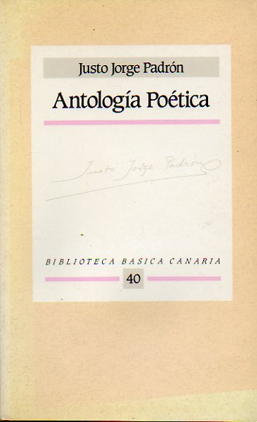 ANTOLOGA POTICA. Edicin de Sebastin de la Nuez Caballero.