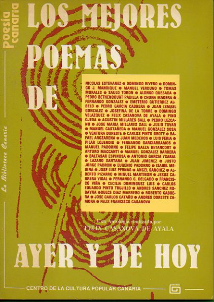 POESA CANARIA. LOS MEJORES POEMAS DE AYER Y DE HOY. Una antologa realizada por...