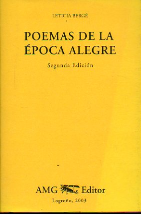 POEMS DE LA POCA ALEGRE. Prlogo de Luis Albertod e Cuenca. Eplogo de Iaki Ezkerra.2 edicin.