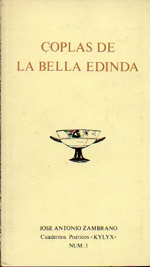 COPLAS DE LA BELLA EDINDA. Edicin de 250 ejemplares numerados. N  0144.
