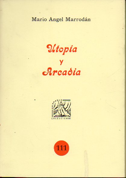 UTOPA Y ARCADIA.