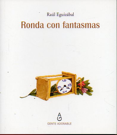 RONDA CON FANTASMAS. Edicin de 500 ejemplares numerados. Ej. N 318.