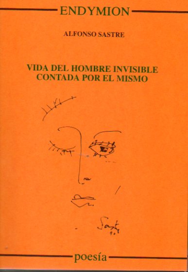 VIDA DEL HOMBRE INVISIBLE CONTADA POR L MISMO.