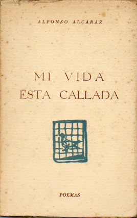 MI VIDA EST CALLADA. Poemas. 1 edicin.