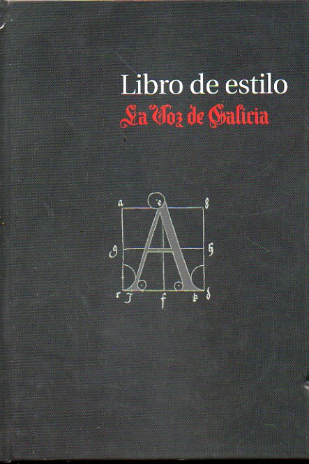 LIBRO DE ESTILO DE LA VOZ DE GALICIA.