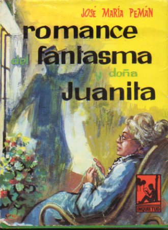 ROMANCE DEL FANTASMA Y DOA JUANITA.