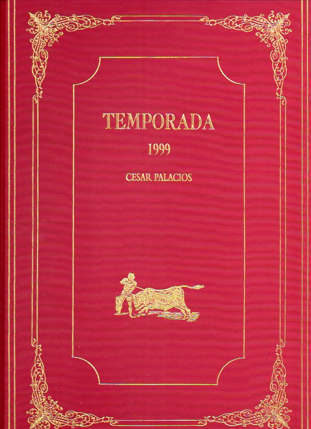 TEMPORADA 1999. Apuntes del natural de... Texto y diseo de Jos M Moreno Bermejo. Edicin de 1.500 ejemplares, impresos con tcnicas artesanas.