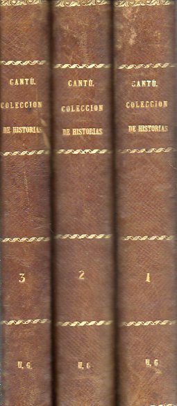 COLECCIN DE HISTORIAS Y MEMORIAS CONTEMPORNEAS. Primera edicin espaola bajo la direccin de Don Joaqun Maldonado.10 partes encuadernadas en 3 tom