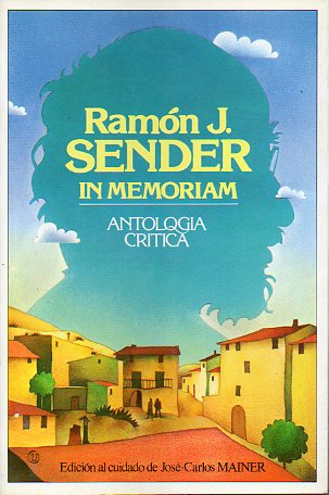 IN MEMORIAM. Antologa Crtica. Edicin al cuidado de J. Carlos Mainer. 1 ed.