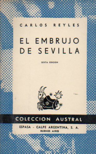 EL EMBRUJO DE SEVILLA. 6 ed.