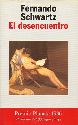 EL DESENCUENTRO. 2 edic.
