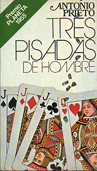 TRES PISADAS DE HOMBRE. Premio Planeta 1955.