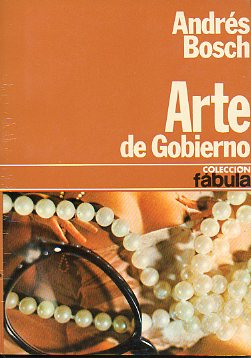 ARTE DE GOBIERNO. 1 ed.