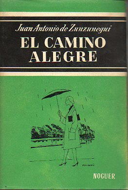 EL CAMINO ALEGRE. 1 edicin.